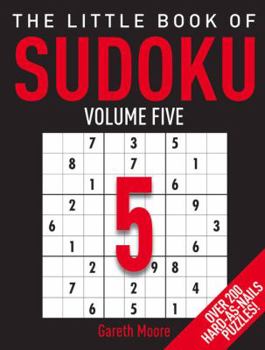 Paperback The Little Book of Sudoku Volume 5: Hard-As-Nails Book