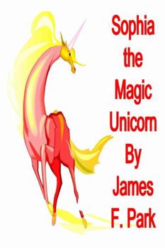 Paperback Sophia the Magic Unicorn Book