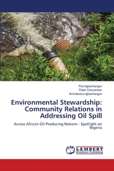 Environmental Stewardship: Community Relations in Addressing Oil Spill