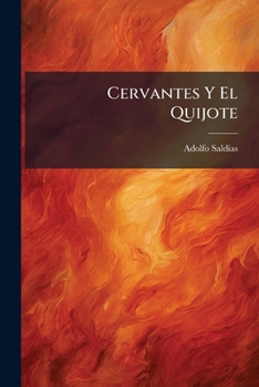 Cervantes Y El "quijote"