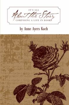 It's All about the Story: Composing a Life in Books