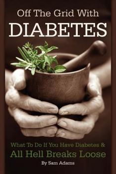 Paperback Off The Grid With Diabetes Book