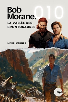 La vallee des brontosaures - Book #10 of the Bob Morane