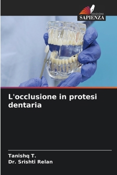 L'occlusione in protesi dentaria (Italian Edition)