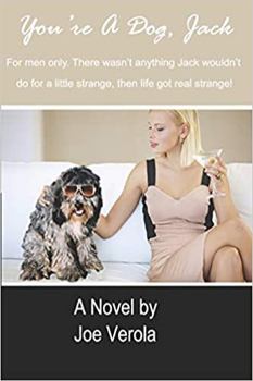 Paperback You're A Dog, Jack: Walk Like a Man Book