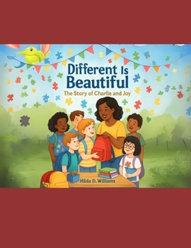 Different Is Beautiful: The Story of Charlie and Joy