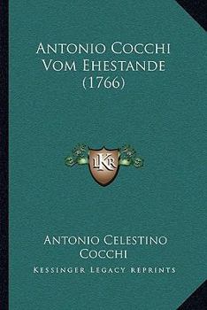 Paperback Antonio Cocchi Vom Ehestande (1766) [German] Book