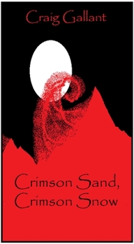 Paperback Crimson Sand, Crimson Snow Book