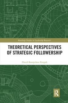 Paperback Theoretical Perspectives of Strategic Followership Book