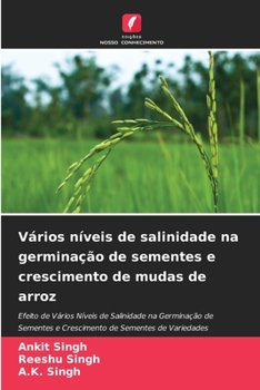 Paperback Vários níveis de salinidade na germinação de sementes e crescimento de mudas de arroz [Portuguese] Book