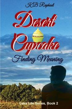 Paperback Desert Cupcake: Finding Meaning Book