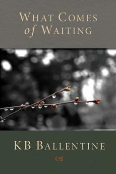 Paperback What Comes of Waiting Book