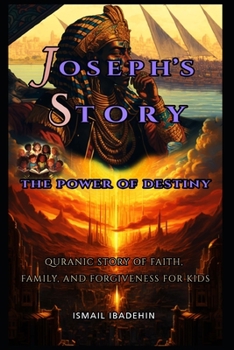 Paperback Joseph's Story: The Power of Destiny Book