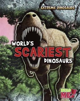 Hardcover World's Scariest Dinosaurs Book