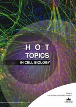 Paperback Hot Topics in Cell Biology Book