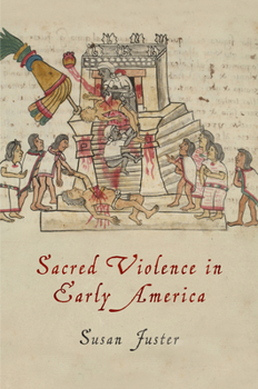 Paperback Sacred Violence in Early America Book