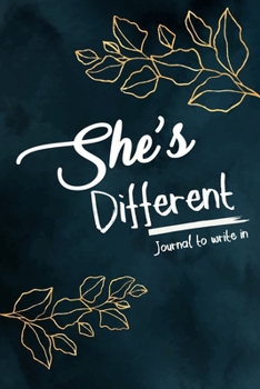 Paperback She's Different: Journal To Write In - Motivational Journal For Women Book