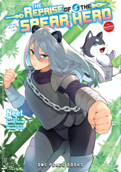 The Reprise of the Spear Hero Volume 08: The Manga Companion - Book #8 of the 漫画 槍の勇者のやり直し