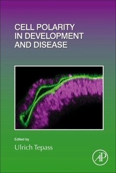 Hardcover Cell Polarity in Development and Disease: Volume 154 Book