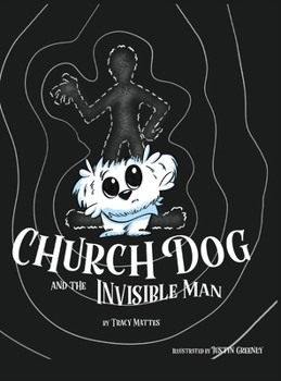 Hardcover Church Dog and the Invisible Man Book