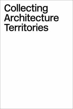 Collecting Architecture Territories