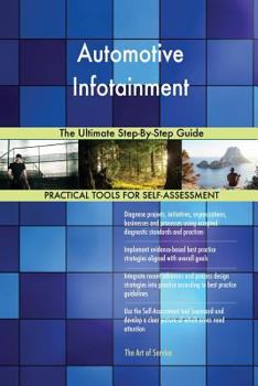 Paperback Automotive Infotainment The Ultimate Step-By-Step Guide Book