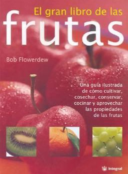 Hardcover El gran libro de las frutas Book