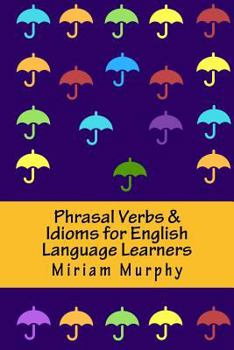 Paperback Phrasal Verbs & Idioms for English Language Learners Book