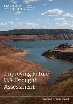 Paperback Improving Future U.S. Drought Assessment Book