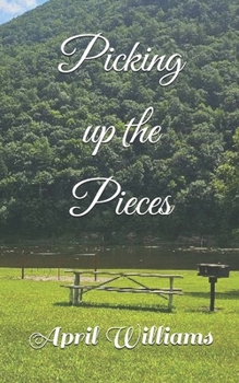 Picking up the Pieces (Follow Your Heart Series)