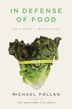 Hardcover In Defense of Food: An Eater's Manifesto Book