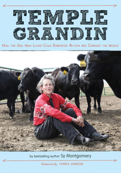 Hardcover Temple Grandin: How the Girl Who Loved Cows Embraced Autism and Changed the World Book