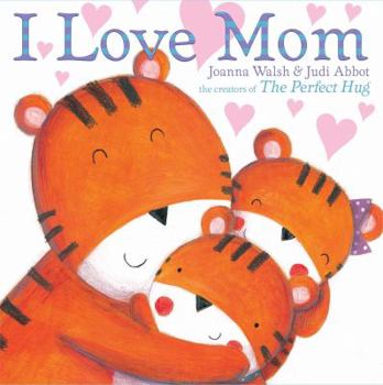 Hardcover I Love Mom Book