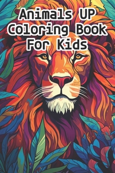 Paperback Animals UP Coloring Book For Kids Book