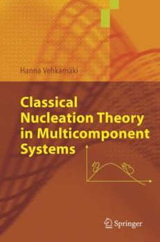 Paperback Classical Nucleation Theory in Multicomponent Systems Book