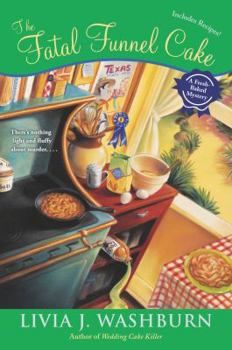 The Fatal Funnel Cake - Book #8 of the Fresh-Baked Mystery