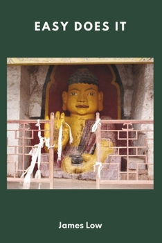Paperback Easy does it: Buddhist teachings on letting go of anxiety and attachment Book