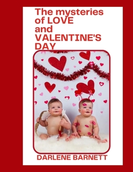 Paperback The mysteries of love and Valentine's day Book