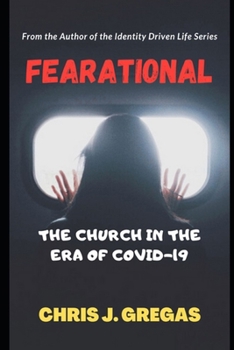 Paperback Fearational: The Church In The Era Of Covid-19 Book