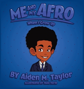 Hardcover Me and My Afro: When I Grow Up Book