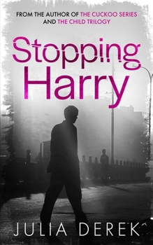 Paperback Stopping Harry: A Thriller Book