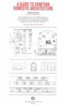 Paperback A Guide to Venetian Domestic Architecture Book