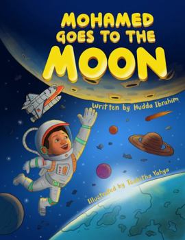Hardcover Mohamed Goes to the Moon Book