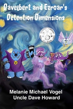 Paperback Davelbert and Ezroar's Detention Dimensions Book