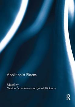 Abolitionist Places