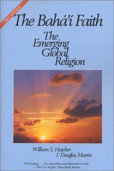 Paperback The Baha'i Faith: The Emerging Global Religion Book
