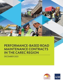 Paperback Performance-Based Road Maintenance Contracts in the CAREC Region Book