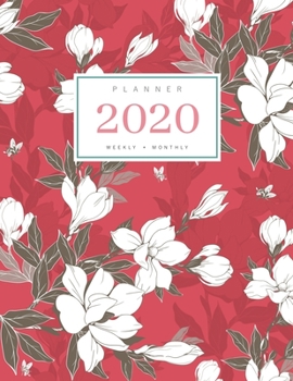 Paperback Planner 2020 Weekly Monthly: 8.5 x 11 Full Year Notebook Organizer Large - 12 Months - Jan to Dec 2020 - Vintage Magnolia Flower Buds Design Red Book