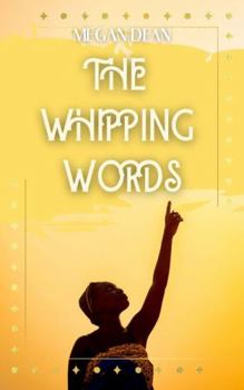 Paperback The Whipping Words Book