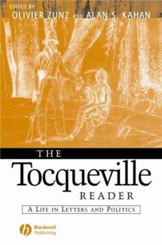 Paperback The Tocqueville Reader: A Life in Letters and Politics Book
